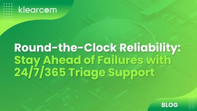 24/7 Triage Support: Ensure Reliability and Prevent Failures