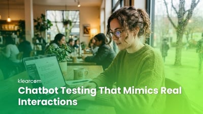 Chatbot Testing That Mimics Real Interactions