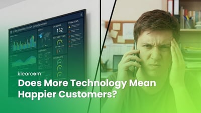 Does More Technology Mean Happier Customers?
