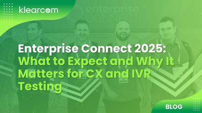 Enterprise Connect 2025: What to Expect and Why It Matters for CX and IVR Testing