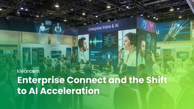 Enterprise Connect and the Shift to AI Acceleration