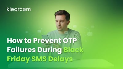 How to Prevent OTP Failures During Black Friday SMS Delays