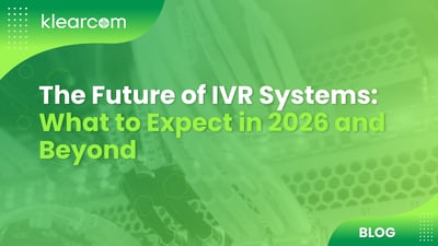 The Future of IVR Systems: What to Expect in 2026 and Beyond