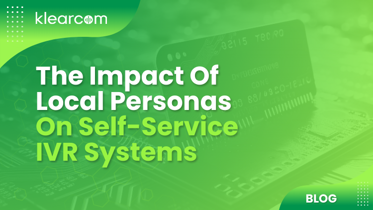 The Impact Of Local Personas On Self-Service IVR Systems