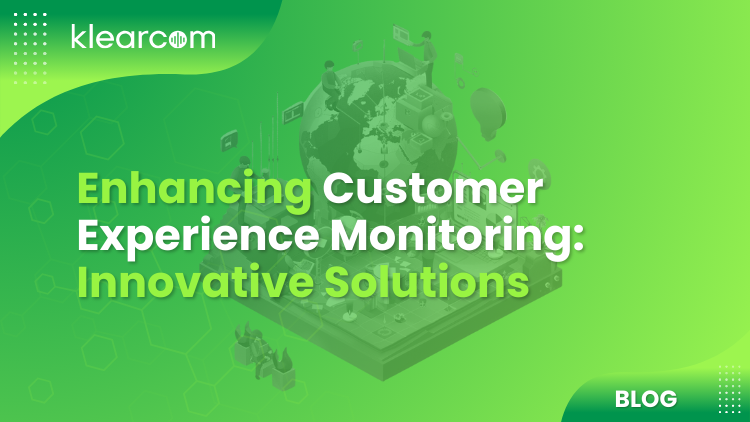 Enhancing Customer Experience Monitoring: Innovative Solutions