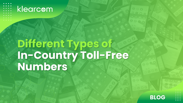 Different Types of In-Country Toll-Free Numbers