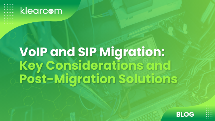 VoIP and SIP Migration: Key Considerations and Post-Migration Solutions